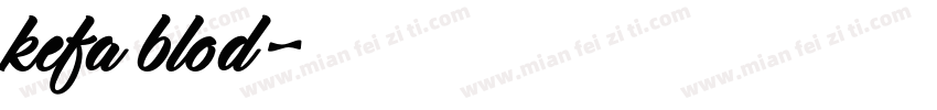 kefa blod字体转换